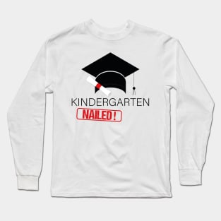 kindergarten Nailed Long Sleeve T-Shirt